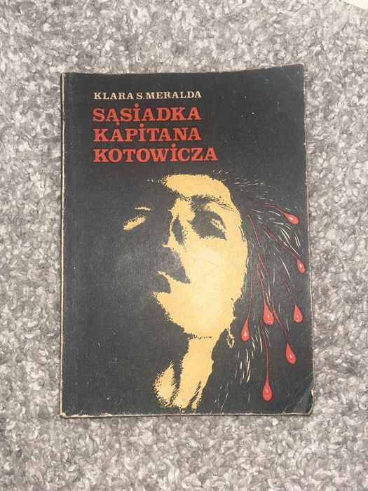 Sąsiadka Kapitana Kotowicza - Klara S.Meralda