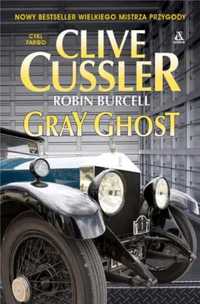 Gray Ghost - Clive Cussler