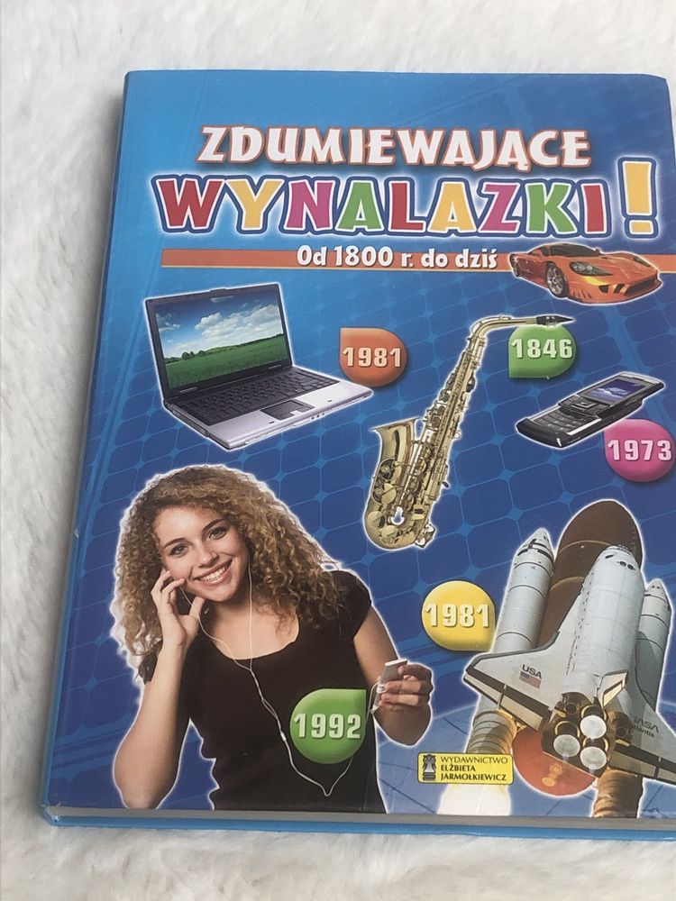 Książka Zdumiewające Wynalazki od 1800r. do dziś