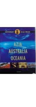 Ilustrowany atlas świata  Azja Australia Oceania