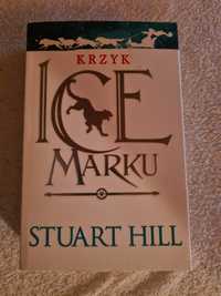 Krzyk Icemarku - Stuart Hill NOWA