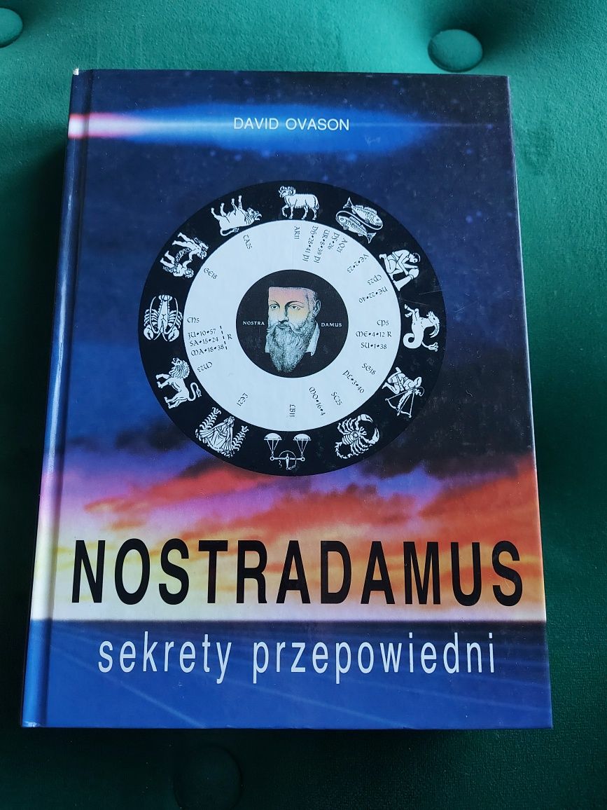 Nostradamus. Sekrety przepowiedni