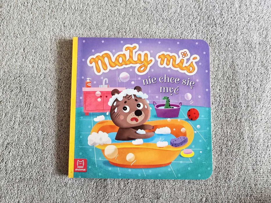 NOWA - Mały miś nie chce się myć - książeczka dla dziecka