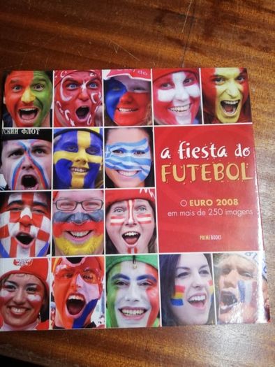 Livro A Festa do Futebol - o Euro 2008