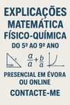 Explicações Matemática e Físico-Química do 5º ao 9º ano