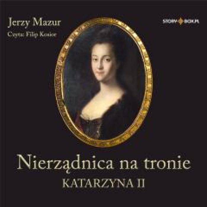 Nierządnica na tronie Katarzyna II audiobook Storybox Jerzy Mazur Rok