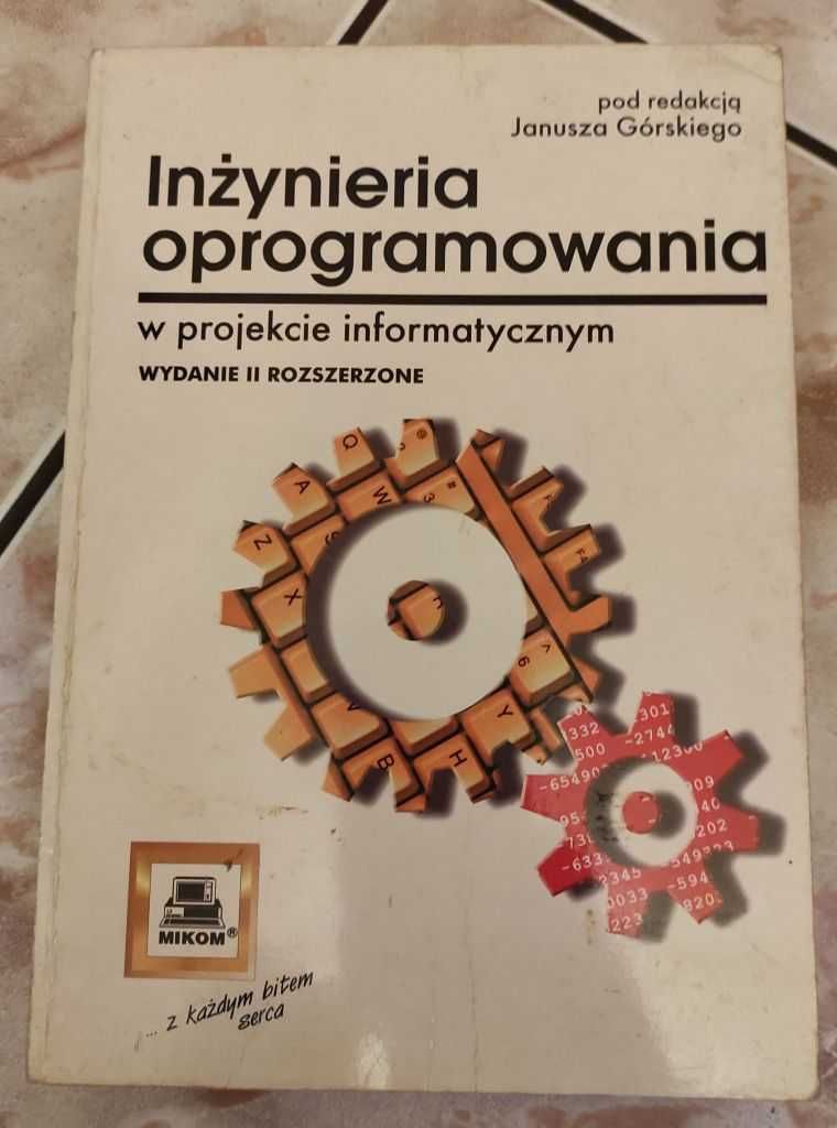 Inżynieria oprogramowania w projekcie informatycznym Janusz Górski