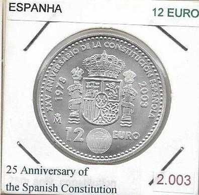 Espanha - 12 Euros - 2003 - 25º Aniv. da Constituição - Moeda de Prata