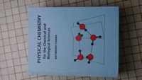 Physical Chemistry for the Chemical and Biological Sciences