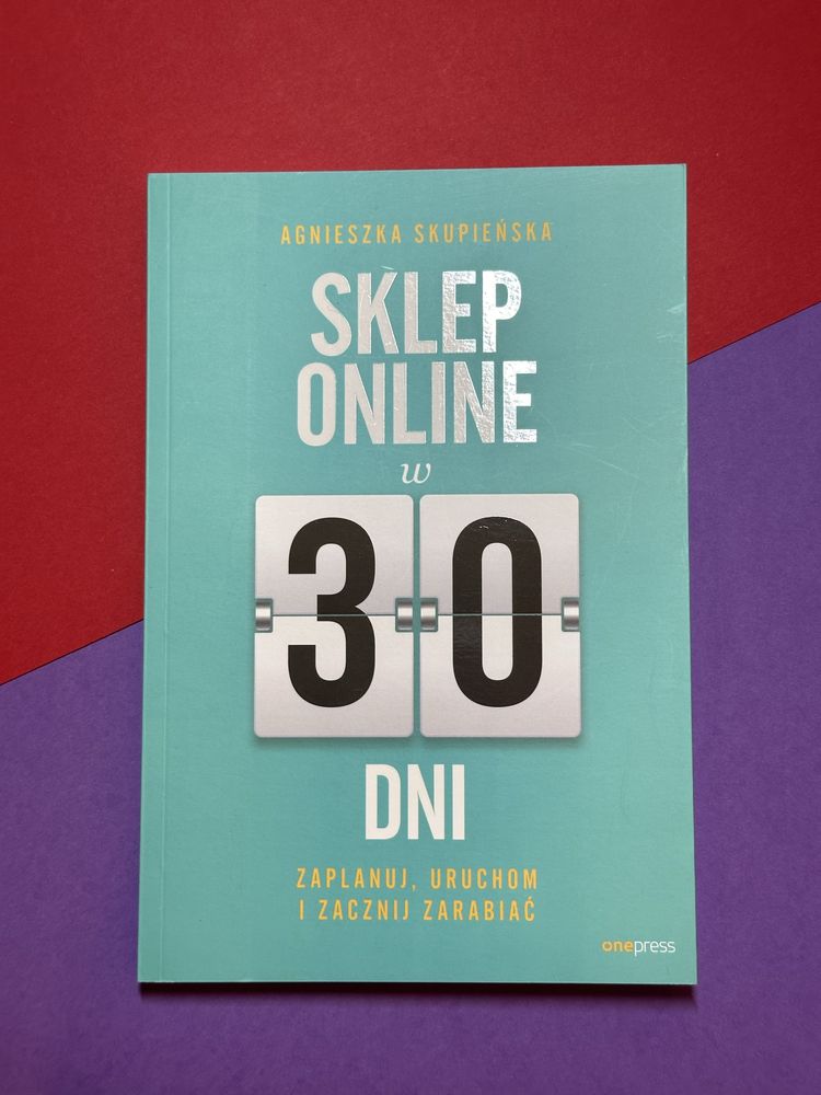 Sklep online w 30 dni, zaplanuj, uruchom i zacznij zarabiać