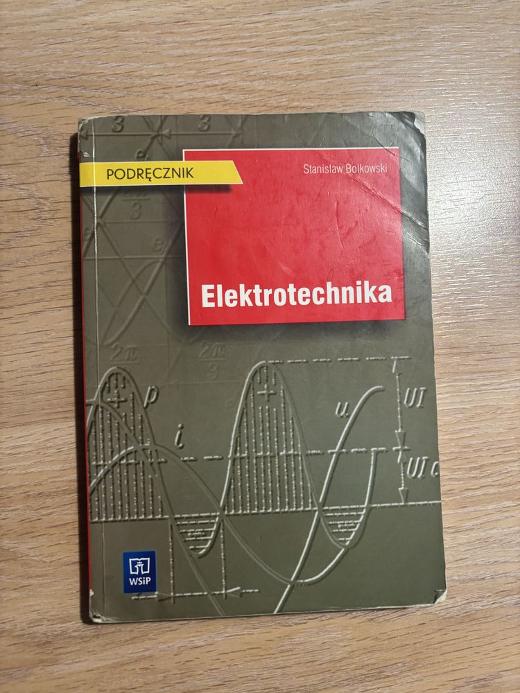 Podrecznik do elektrotechniki - Stanislaw Bolkowski