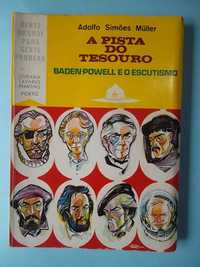 Adolfo Simões Müller : A Pista do Tesouro (Baden-Powell e o Escutismo)