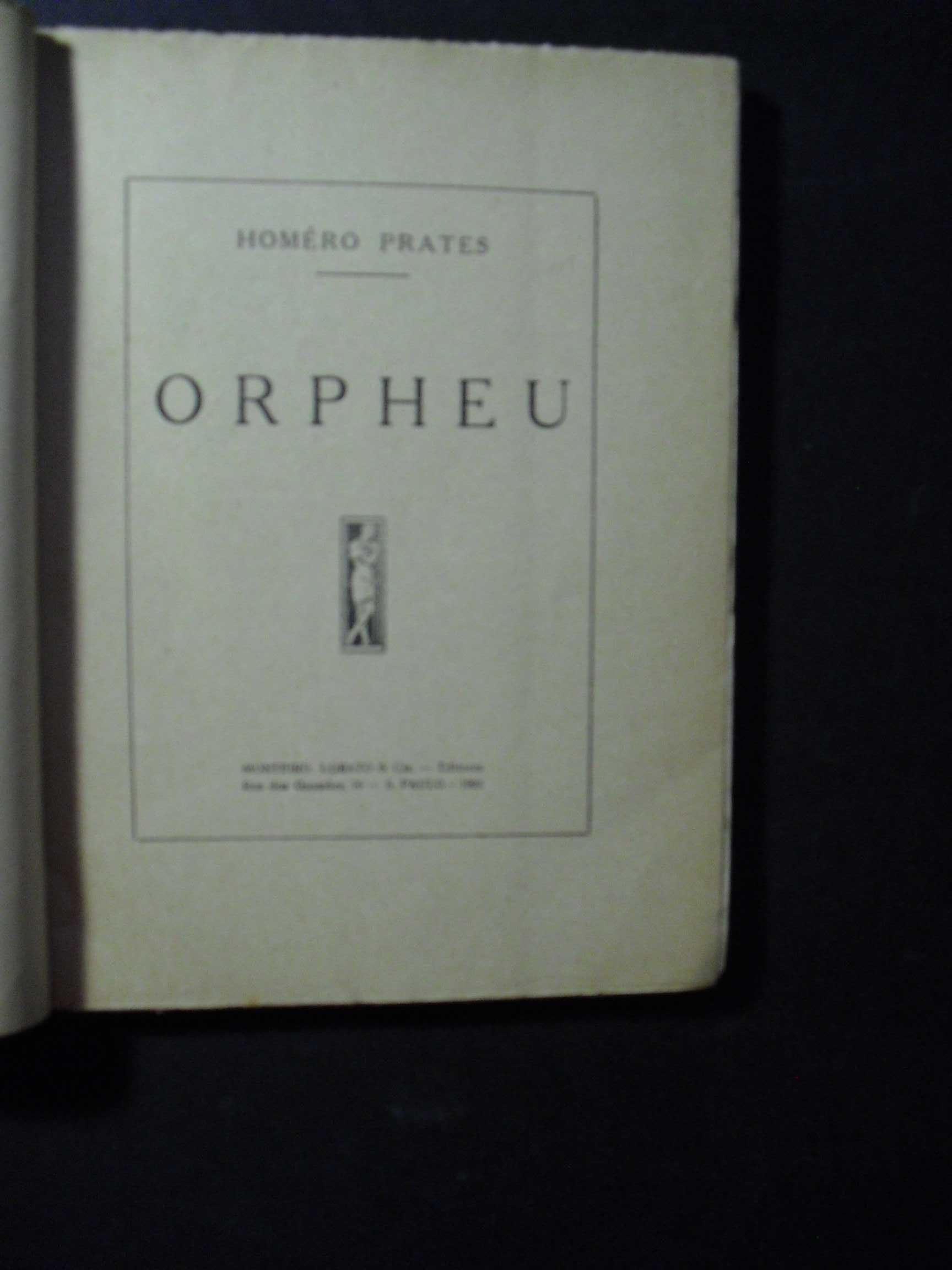 Homero Prates);Orpheu;Monteiro Lobato & cª São Paulo 1ª Edição 1923