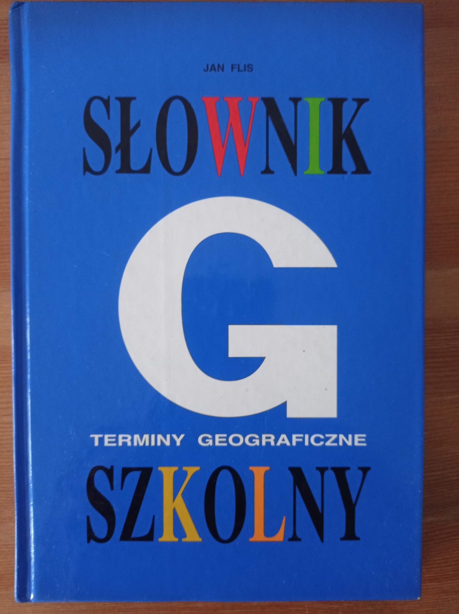 Geografia. Słownik szkolny. Terminy geograficzne