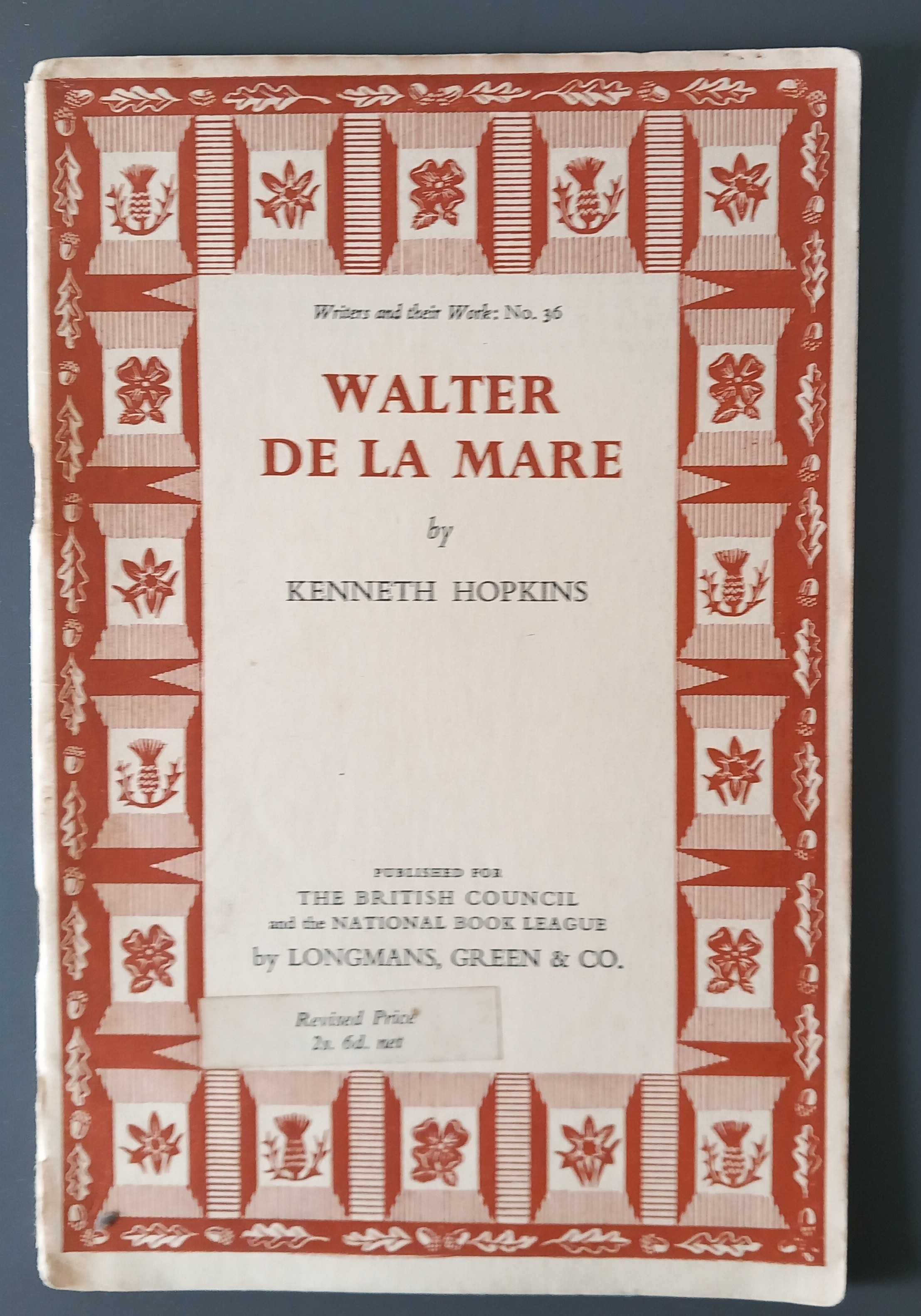 Walter De La Mare [Writers and their Work: no. 36; 1953]