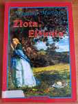 Eugenia Marlitt "Złota Elżunia"