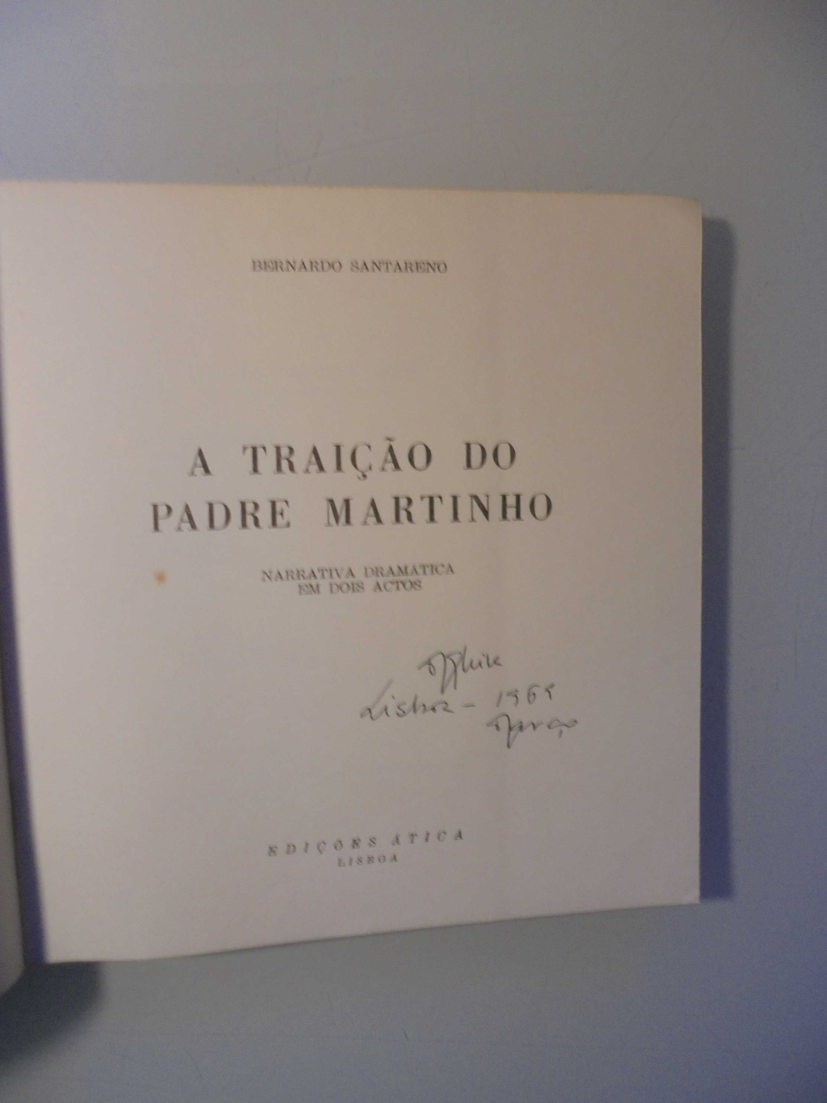 Santareno (Bernardo);A Traição do Padre Martinho