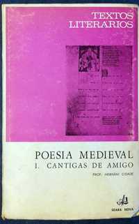 Poesia Medieval. Cantigas de Amigo. Org Hernani Cidade Inclui portes