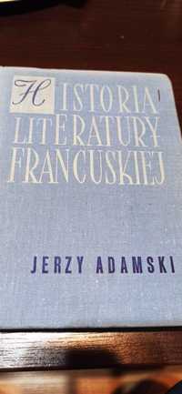 Historia literatury francuskiej Jerzy Adamski