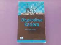 Błyskotliwa kariera. Nowe zasady sukcesu, Penelope Trunk