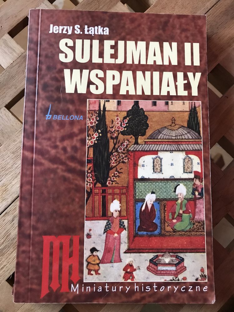 Książka Sulejman II Wspaniały Jerzy S. Łątka historia