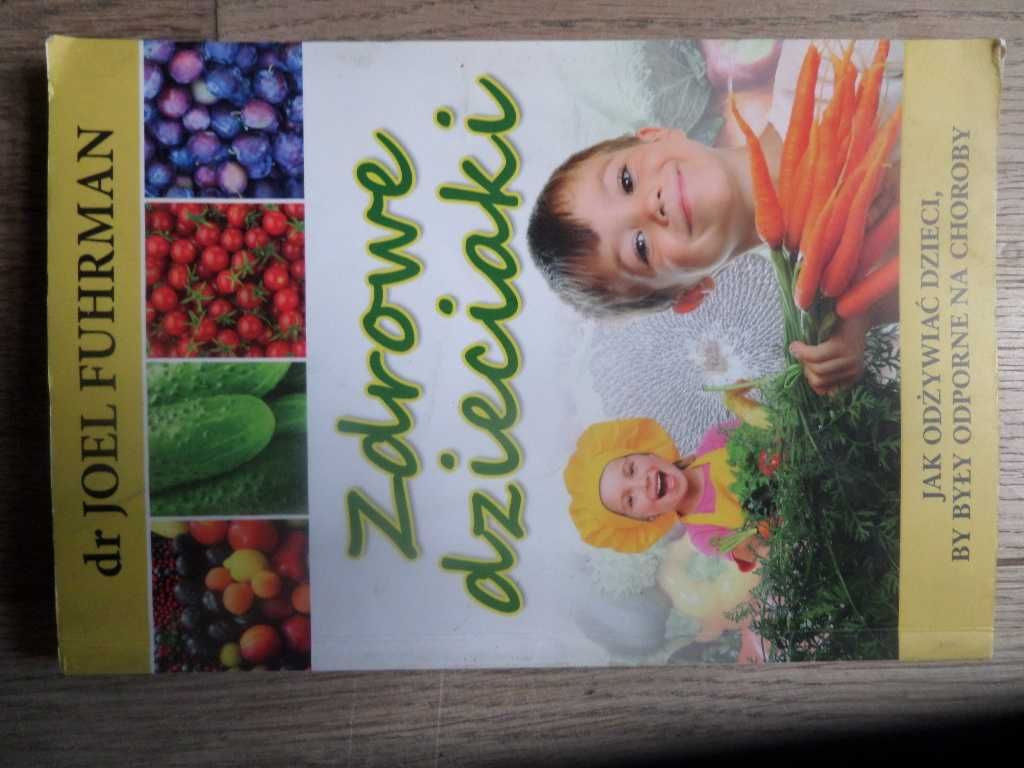 Zdrowe dzieciaki Joel Fuhrman