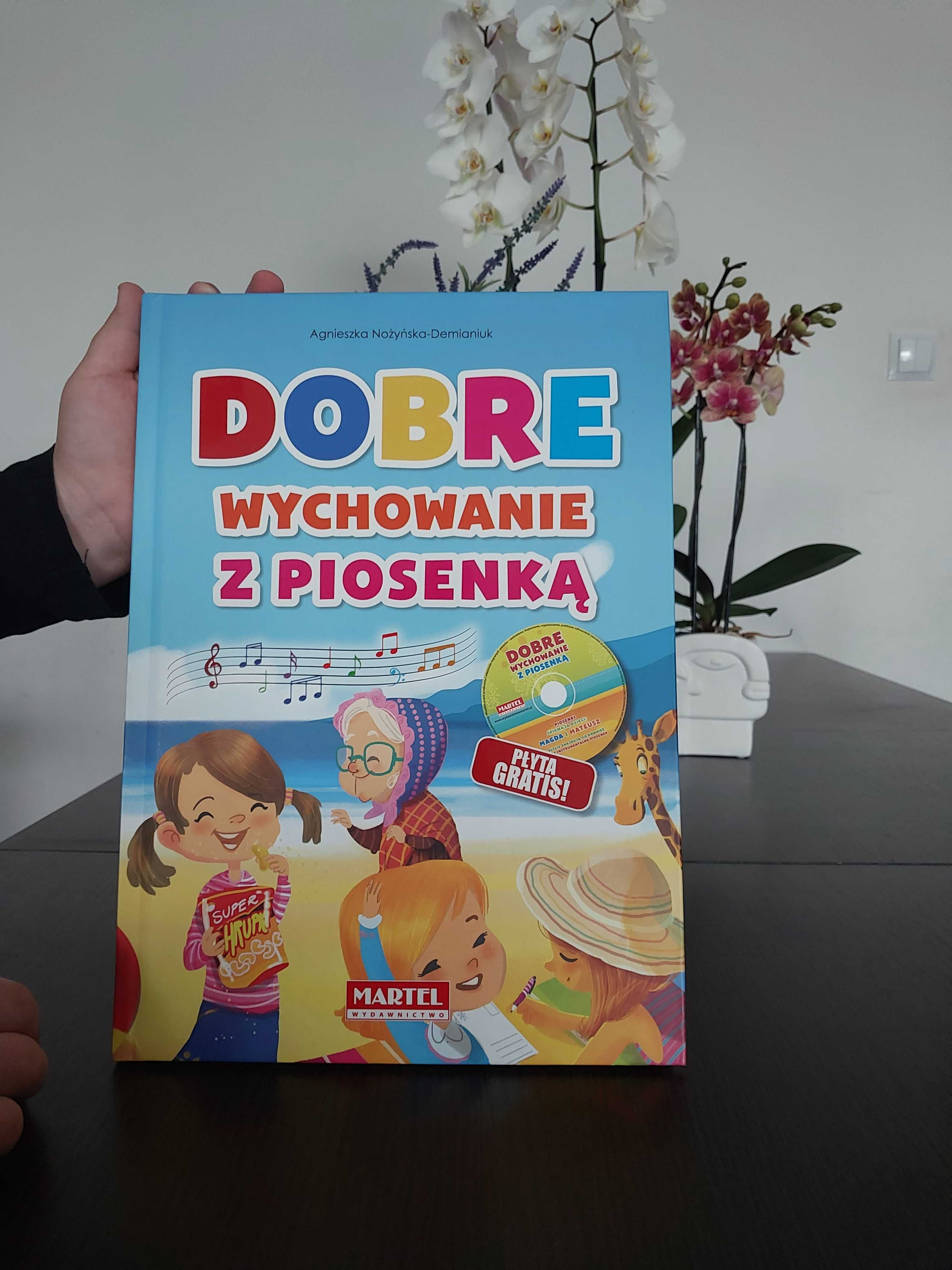 Książka NOWA 'Dobre wychowanie z piosenką' płyta gratis