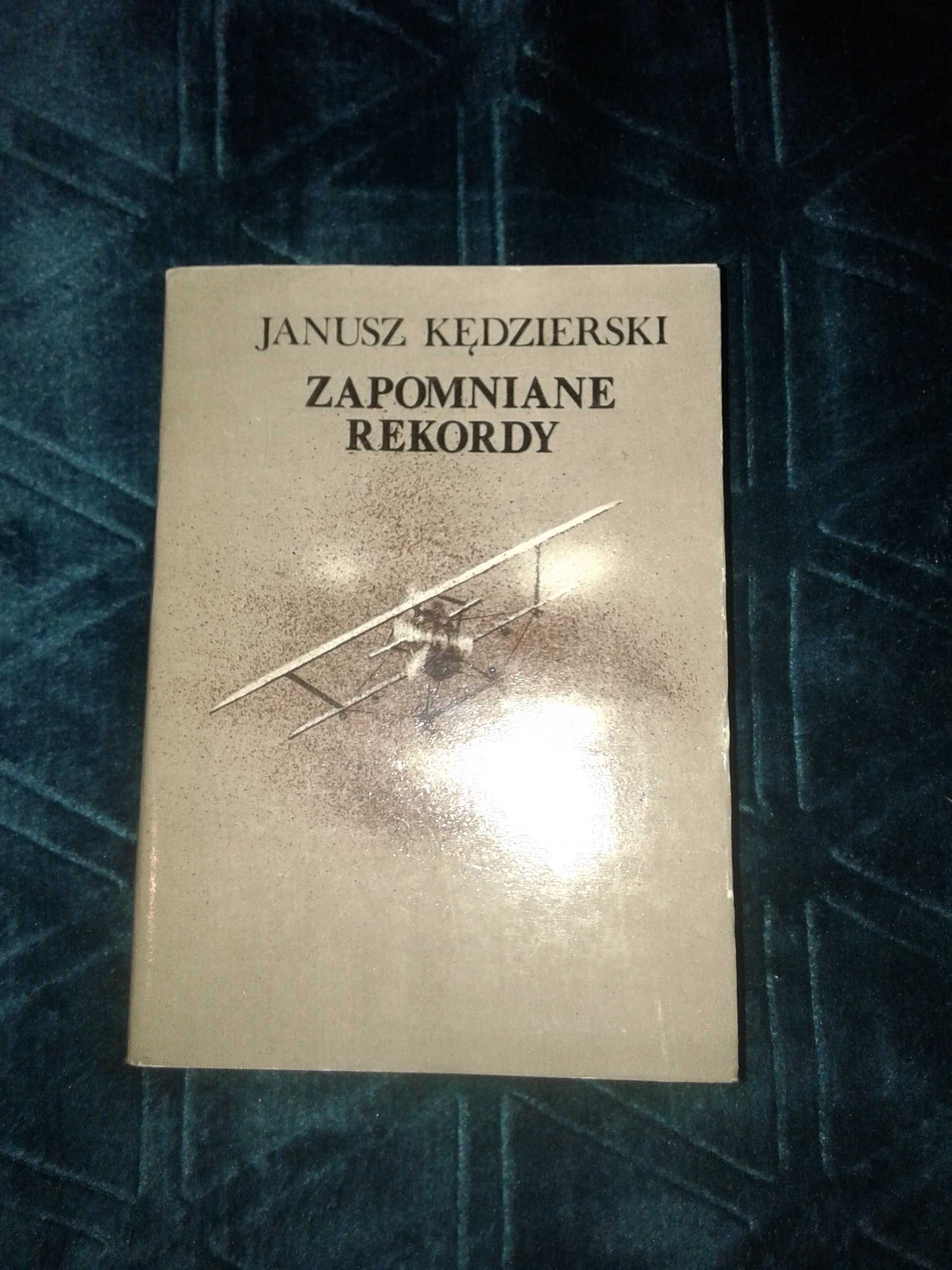 Zapomniane rekordy - Janusz Kędzierski