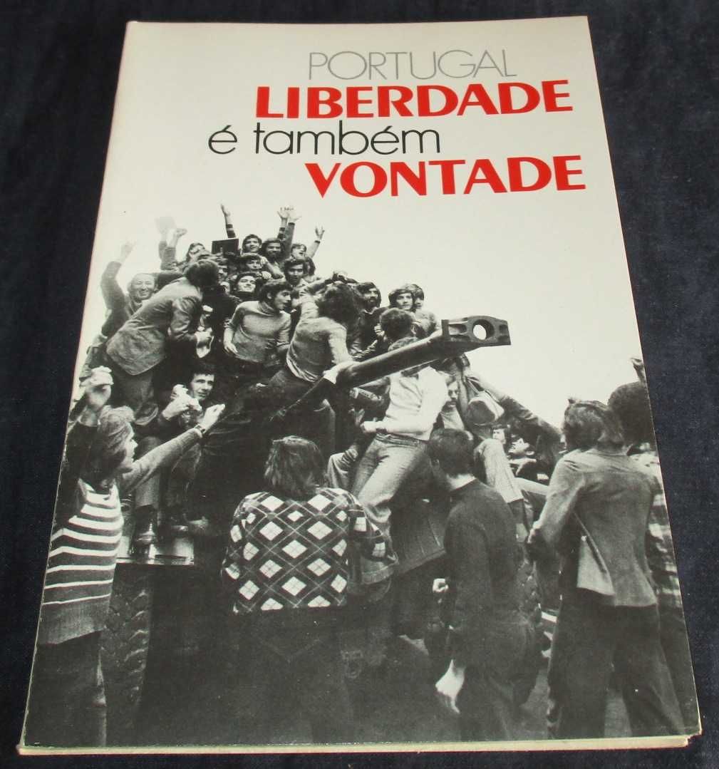 Livro Portugal Liberdade é também Vontade 1975