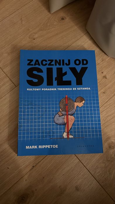 zacznij od siły mark rippetoe