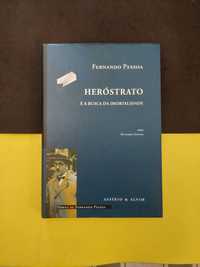 Fernando Pessoa - Heróstrato