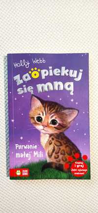 Holly Webb Zaopiekuj się mną Porwanie małej Mili