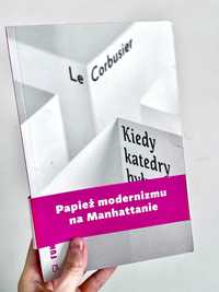 Le Corbusier, Kiedy Katedry Były Białe
