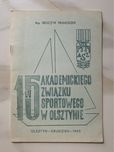15 lat Akademickiego Związku Sportowego w Olsztynie Skoczyk 1965