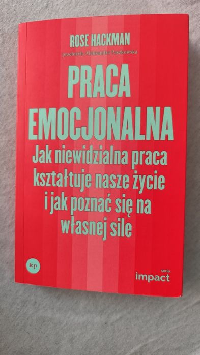 Praca emocjonalna Rose Hackman