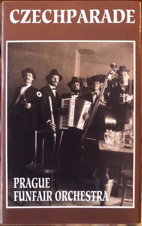 kaseta Czechparade Prague Funfair Orchestra