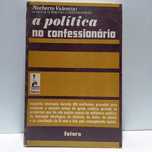 A politica no confessionário