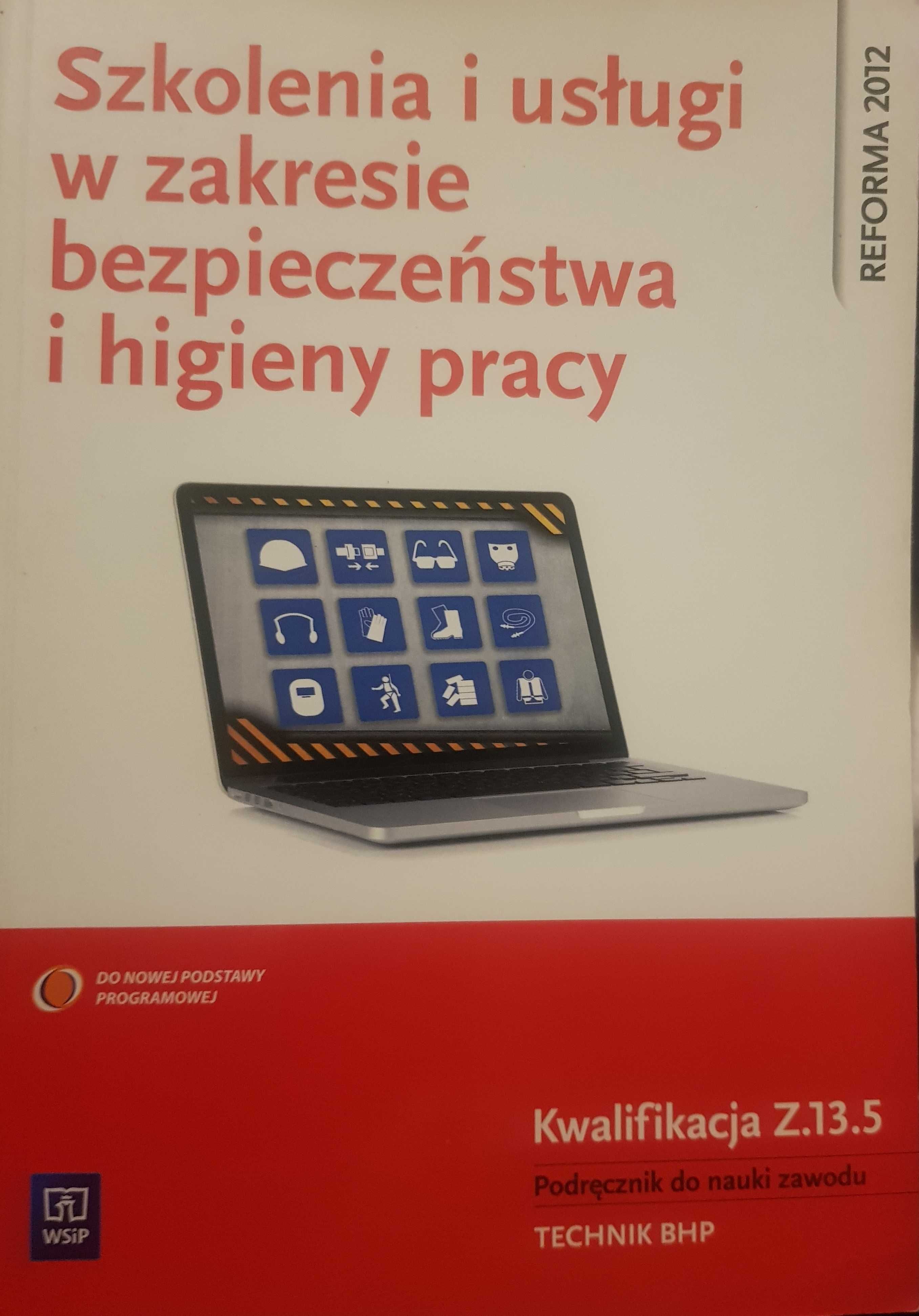 Szkolenia i usługi w zakresie BHP. Kwalifikacja Z.13.5