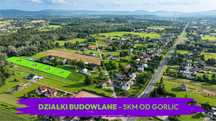 Sprzedam! x3 Działka Budowlana + Działka Rolna - Gorlice, Okolice