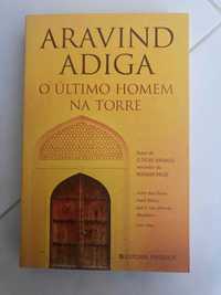 O último homem na torre - Aravind Adinga