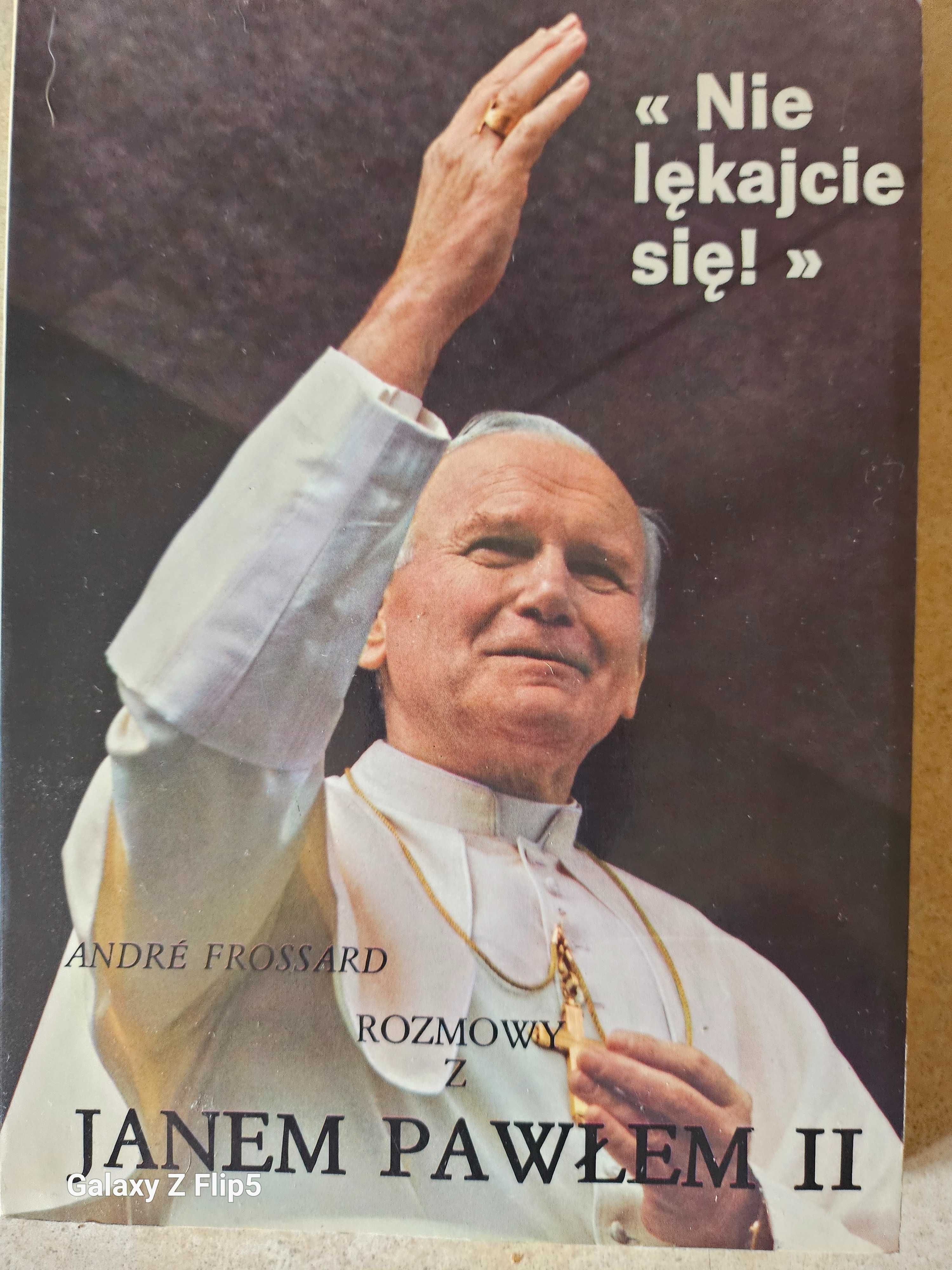 Nie lękajcie się rozmowy z Janem Pawłem II