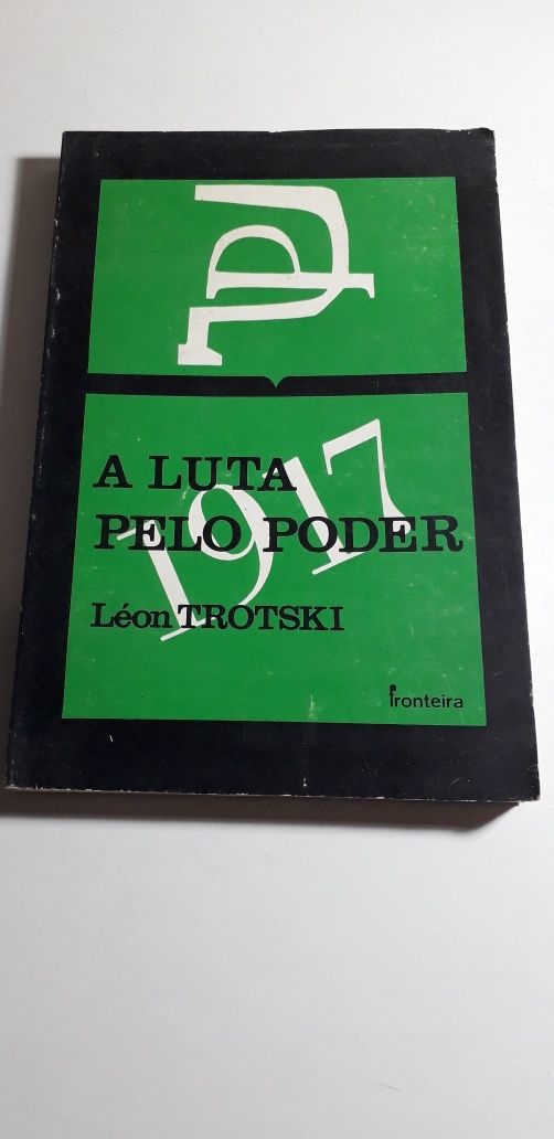 A Luta pelo Poder - Léon Trotski/Trotsky (1ª edição portuguesa, 1977)