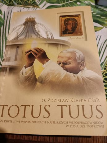 Totus Tuus" O. Zdzisław Klafka