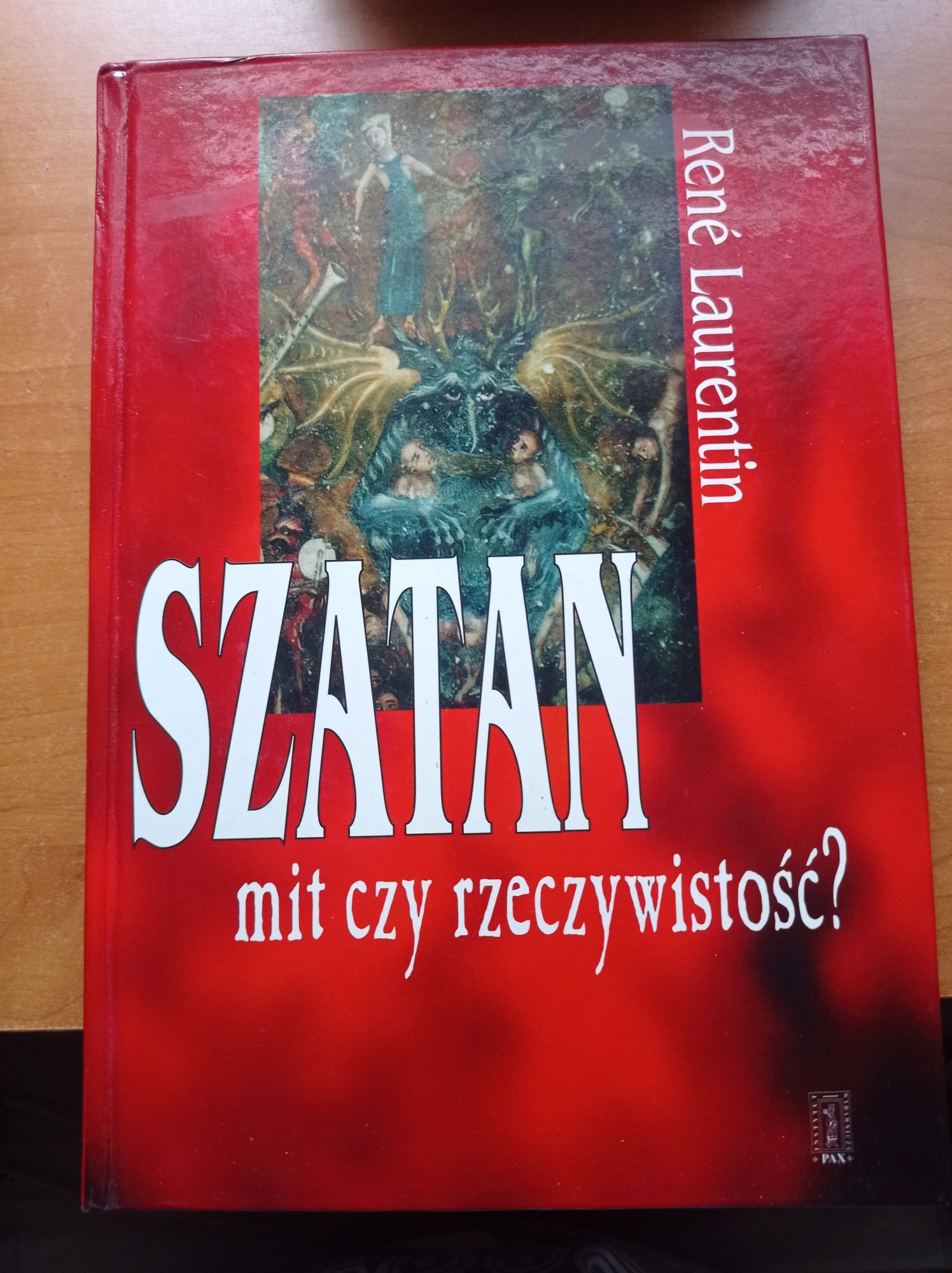 Rene Laurentin - Szatan mit czy rzeczywistość