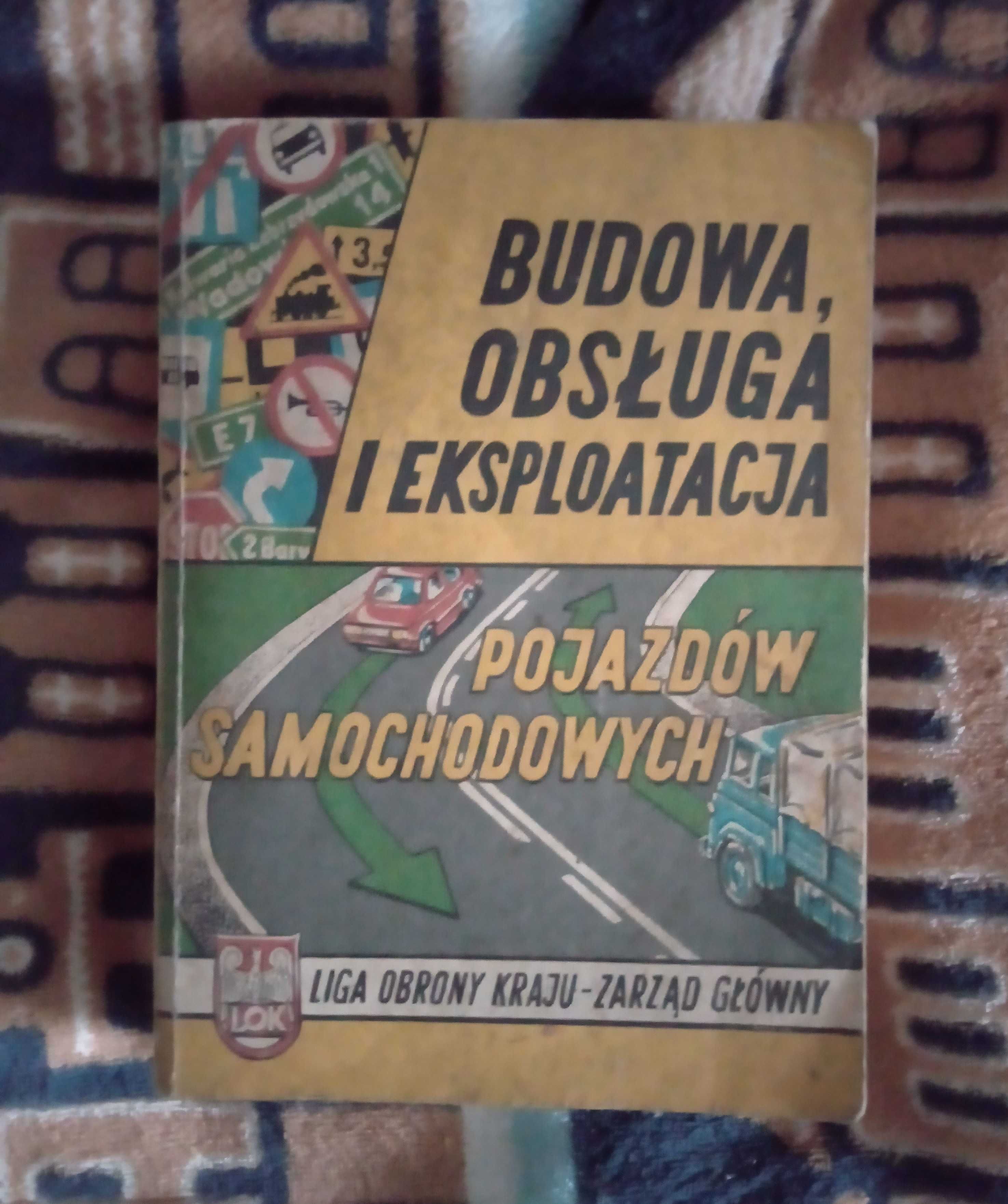 Sprzedam książkę Budowa, obsługa i eksploatacja pojazdów samochodowych