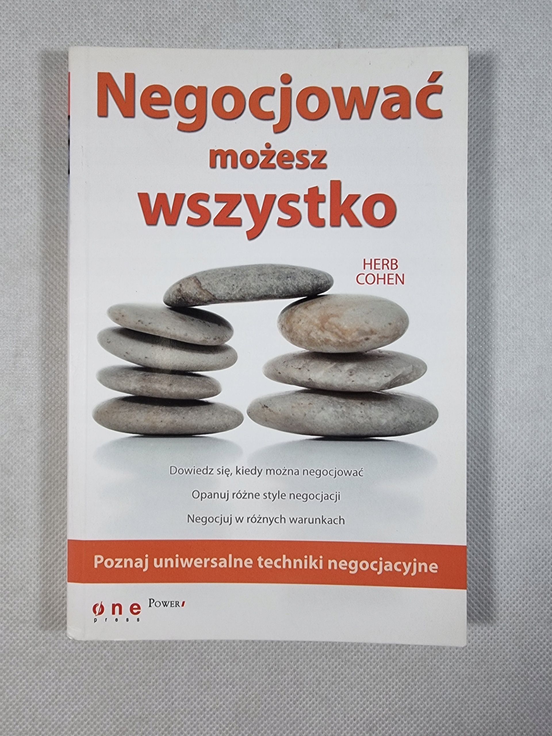 Negocjować Możesz Wszystko / Herb Cohen