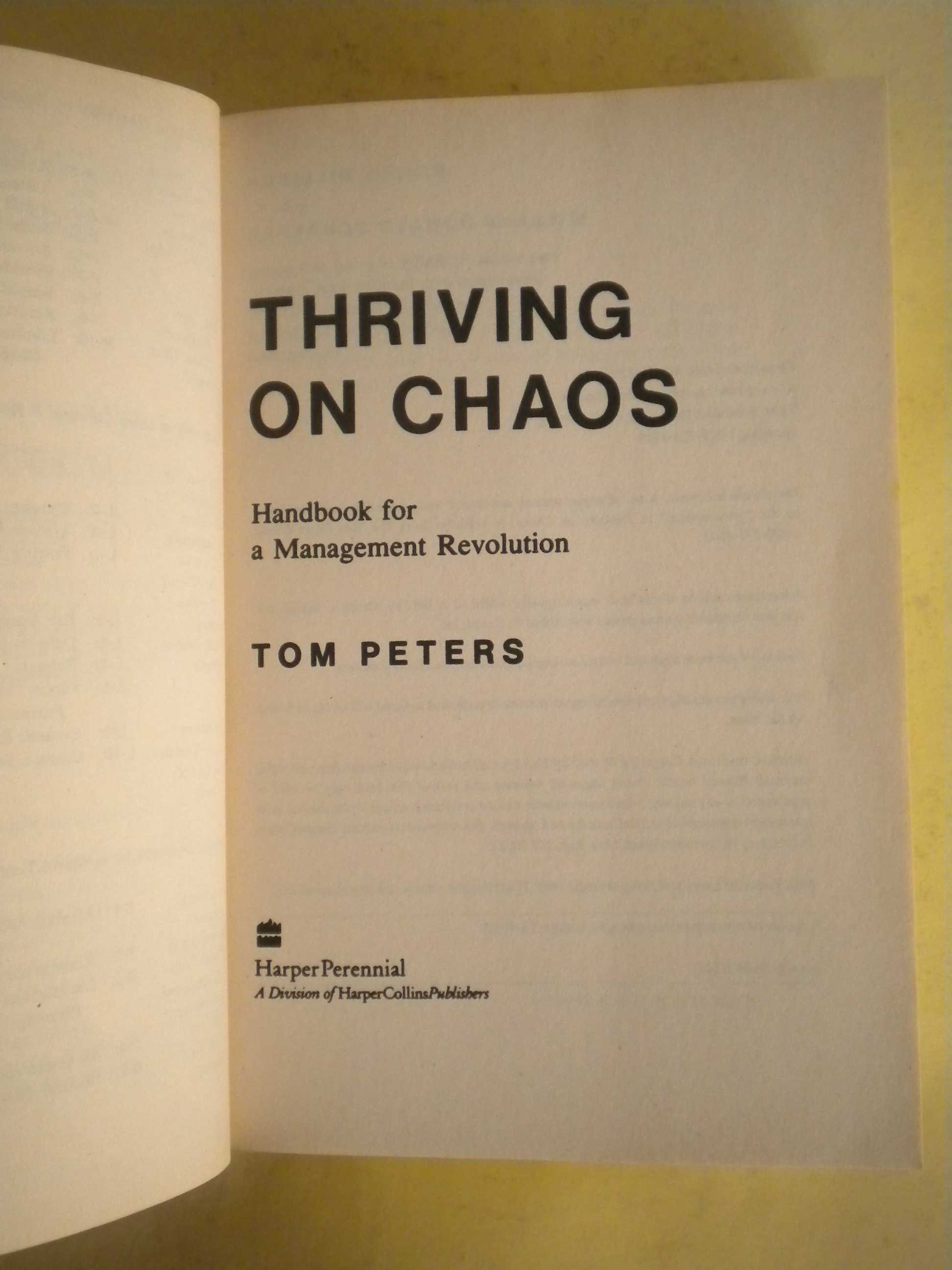 Thriving on Chaos: Handbook for a Management Revolution
de Tom Peters