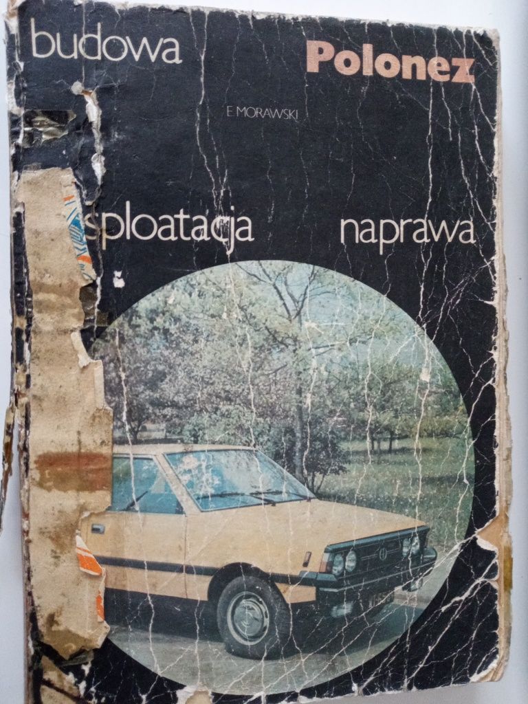 Polonez budowa eksploatacja naprawa - Edward Morawski