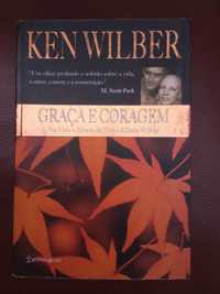 Graça e Coragem - Ken Wilber