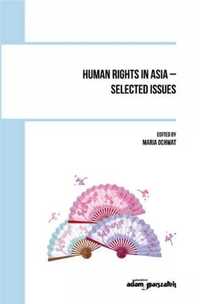 Human Rights in Asia - selected issues - Maria Ochwat